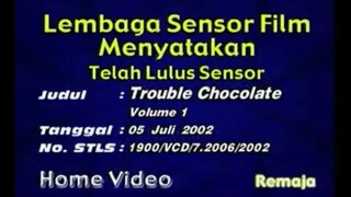 Trouble Chocolate Episode 1 Dub Indonesia (Versi Trans Tv Tahun 2002)