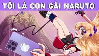 TÔI LÀ CON GÁI NARUTO | Phim hoạt hình | Buôn Chuyện Quanh Ta #BCQT