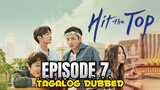 Hit The Top Episode 7 Tagalog
