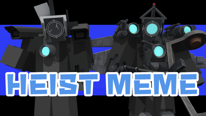 [MC动画]HEIST MEME，但是泰坦监控