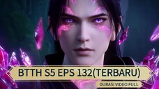 BTTH S5 EPS 132 (TERBARU)