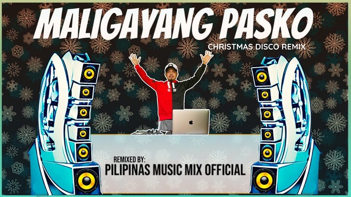 Maligayang Pasko - Sikat na Kantang Pinoy (Pilipinas Music Mix Official Remix) Techno | Siakol