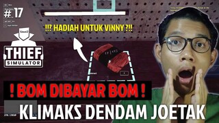 PERSIAPAN BALAS DENDAM ??!! - Thief Simulator | Malaysia | #17