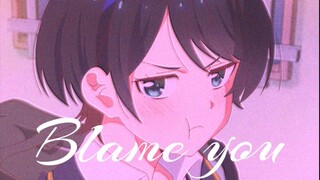 【Rent-A-Girlfriend Mad】Blame You ( Remix ) - Lopu$