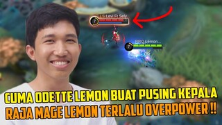 CUMA ODETTE LEMON BUAT PUSING KEPALA. RAJA MAGE RRQ LEMON EMANG TERLALU OVERPOWER GILA BANGET !!