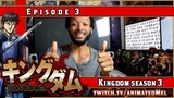 Kingdom 3 Episode 3 Reaction