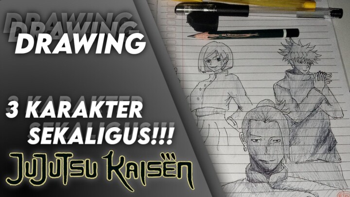 DRAWING 3 KARAKTER SEKALIGUSS!!! - JUJUR KASIANN