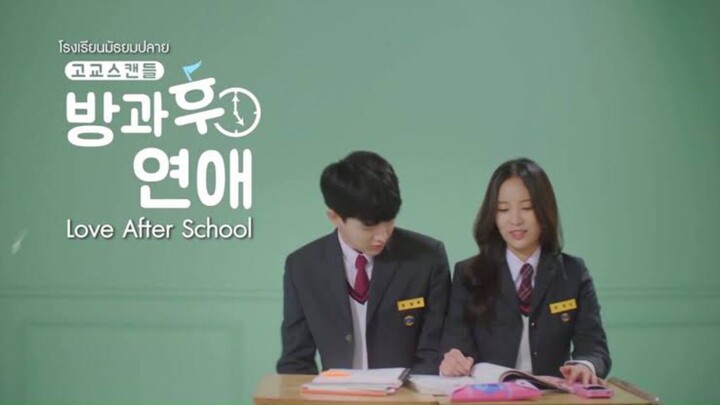 Love After School Episode 8 (Final)