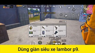 dùng dàn siêu xe Lambor phần 9