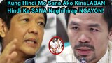 SHOCKING! MANNY pacquiao NAKATIKIM ng MA-Anghang Na Salita Mula Kay Bong-bong Marcos Naghihirap Na!