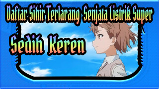 Daftar Sihir Terlarang: Senjata Listrik Super
Sedih & Keren
