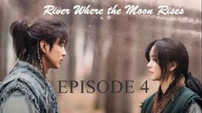 🇰🇷EP4 River Where the Moon Rises (ENG SUB)