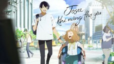 [2020] Josee: Khi nàng thơ yêu - Josee, the Tiger and the Fish (Vietsub)