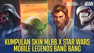 KUMPULAN SKIN MLBB X STAR WARS - MOBILE LEGENDS