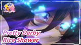 Pretty Derby| Rice Shower is a hero! ! !