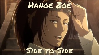 Hange Zoë | "Side to Side" | Attack on Titan