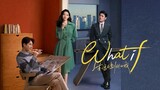 EP.11 ■WHAT IF (2024) Eng.Sub