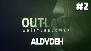 SELAMAT MALAM - Outlast: Whistleblower