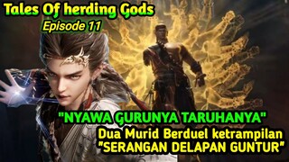 Tales Of Herding Gods Epiaode 11 🔥 Pertarungan antara murid 🔥