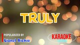Truly - Lionel Richie | Karaoke Version |HQ 🎼📀▶️