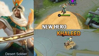 NEW HERO KHALEED FULL GAMEPLAY IN MOBILE LEGENDS