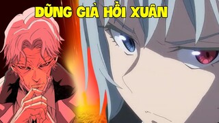 Dũng Giả Hồi Xuân - Sự Phẫn Nộ Của Luminous #126