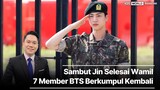 “Sambut Jin Selesai Wamil 7 Member BTS Berkumpul Kembali”