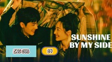 🇨🇳 SUNSHINE WITH ME [SBMS] EPISODE 34 ENG SUB | CDRAMA