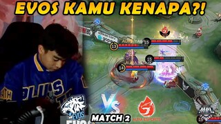 APA YANG TERJADI PADAMU EVOS SANG MANTANKUU?!! SAMPE DIRECALL2IN AURA!! - AURA VS EVOS MATCH 2