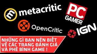 Những Gì Bạn Nên Biết Về Các Trang Đánh Giá Và Phê Bình Game !