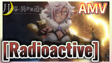[Radioactive] AMV