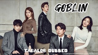 GOBLIN 5 TAGALOG DUBBED