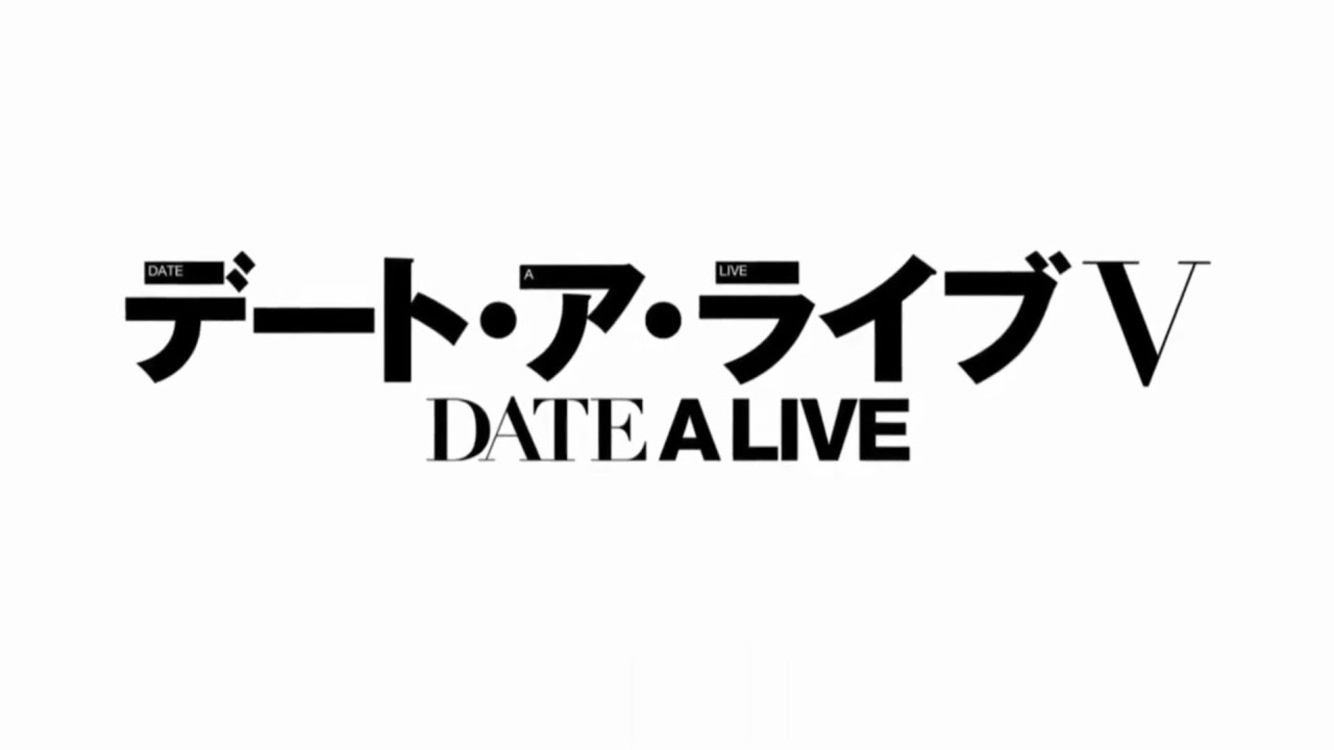 Date A Live V PV Season 5 