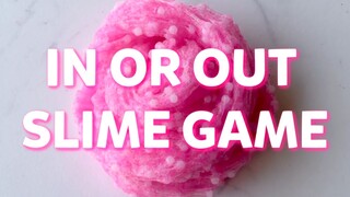 IN OR OUT SLIME GAME 💦 CRUSH EDITION