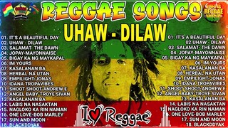 🥎It's A Beautiful Day - Uhaw - Dilaw - Im Your's | Best Reggae Music Tropavibes 2023🥎Best Tropavibes