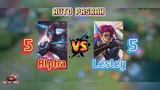 5 Alpha Vs 5 Lesley AUTO PASRAH AJA DEH😭