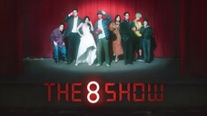 The 8 Show (Tagalog) S01E08 FINALE 2024 1080P