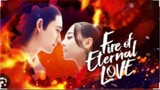 FIRE OF ETERNAL LOVE Episode 15 Tagalog Dubbed