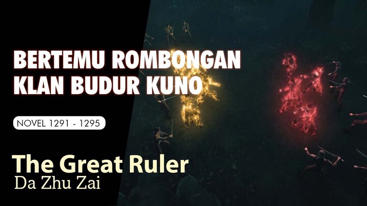 THE GREAT RULER 249 BERTEMU ROMBONGAN KLAN BUDUR KUNO