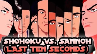 SLAMDUNK INTERHIGH - Shohoku vs Sannoh The Last Ten Seconds