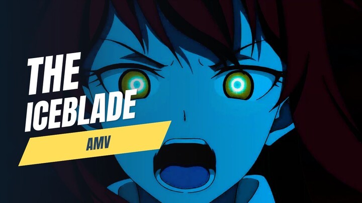 THE ICEBLADE「AMV」