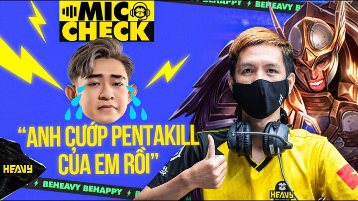 NN CÂN TEAM CƯỚP PENTAKILL CỦA @HEAVY Triết | MIC CHECK ĐẤU TRƯỜNG DANH VỌNG