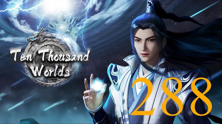 หมื่นอาณาจักรจอมราชันย์ ตอนที่ 288 ซับไทย