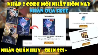 GiftCode Liên Quân | Nhập 2 Code Liên Quân Mới Nhất Nhận Skin SSS + , Quân Huy Cực Ngon Toàn Sever