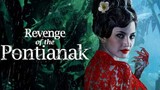 Revenge Of The Pontianak a.k.a Dendam Pontianak (2019)