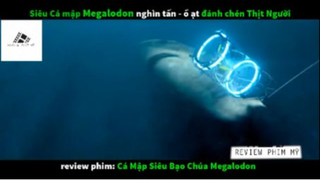 (Phần 3) Review Phim Cá Mập Siêu Bạo Chúa Megalodon #ReviewphimMy