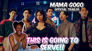 MAMA GOGO แม่มาคุม.....หนุ่มบาร์ร้อน | OFFICIAL TRAILER | REACTION