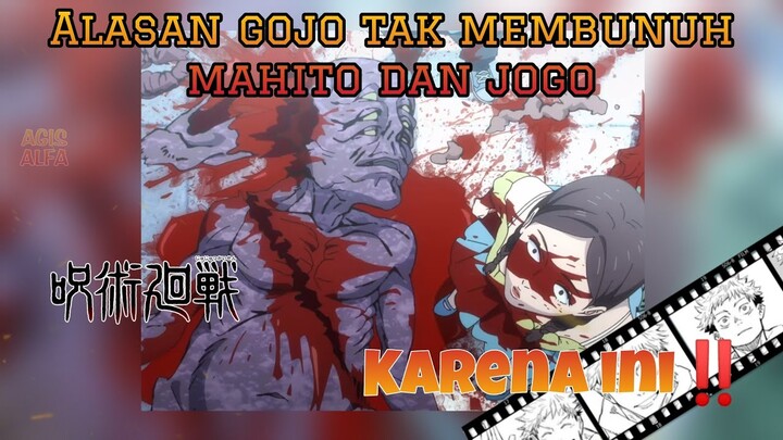 ALASAN GOJO TAK MEMB*NUH MAHITO DAN JOGO‼️ - Jujutsu Kaisen