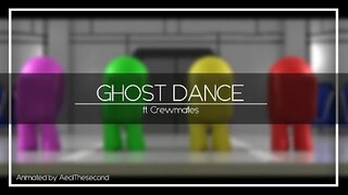 Ghost Dance (ft. Crewmates) | AeciiTheSecond