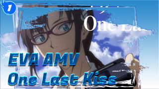 Evangelion-One Last Kiss | EVA AMV_1